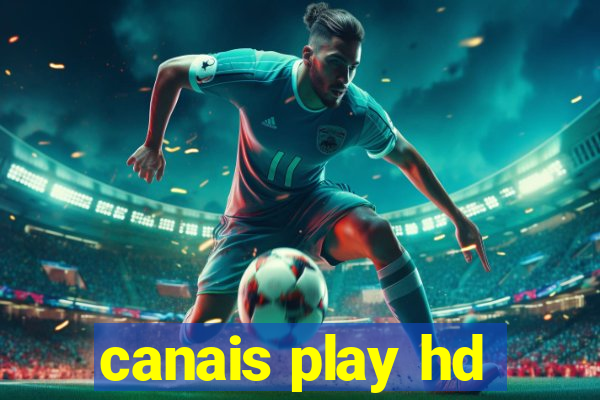 canais play hd